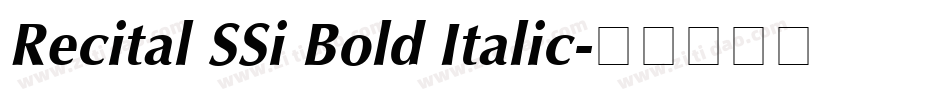 Recital SSi Bold Italic字体转换